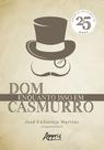 Livro - Enquanto isso em Dom Casmurro
