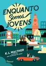 Livro - Enquanto somos jovens