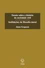 Livro - Ensaio sobre a história da sociedade civil