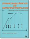 Livro - Ensaios Mecanicos De Materiais Metalicos 5ª Edicao