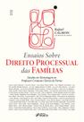 Livro - Ensaios sobre Direito Processual das Famílias - 1ª Ed - 2024