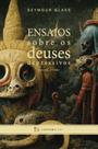 Livro - Ensaios sobre os deuses depressivos