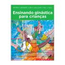 Livro - Ensinando ginástica para crianças
