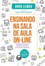 Livro - Ensinando na Sala de Aula On-line