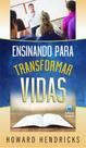 Livro - Ensinando para transformar vidas Livro - Ensinando para transformar vidas