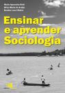 Livro - Ensinar e aprender sociologia Livro - Ensinar e aprender sociologia