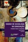 Livro - Ensino de sociologia na graduação: Perspectivas e desafios Livro - Ensino de sociologia na graduação: Perspectivas e desafios