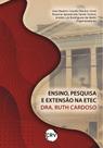 Livro - Ensino, pesquisa e extensão na ETEC Dra. Ruth Cardoso