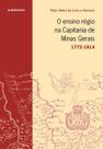 Livro - Ensino régio na capitania de Minas Gerais, O
