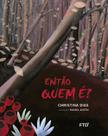 Livro - Então quem é?
