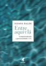 Livro - Entre aqui e lá Livro - Entre aqui e lá