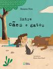 Livro - Entre cães e gatos