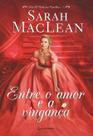 Livro - Entre o amor e a vingança