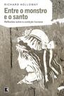 Livro - Entre o monstro e o santo Livro - Entre o monstro e o santo