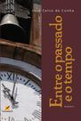 Livro - Entre o passado e o tempo