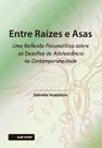 Livro - Entre raízes e asas