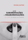 Livro - Entre subordinações e insubordinações: mulheres de rachel de queiroz