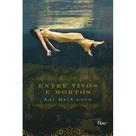 Livro - Entre vivos e mortos