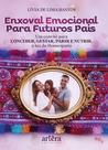 Livro - Enxoval Emocional para Futuros Pais Livro - Enxoval Emocional para Futuros Pais