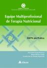 Livro - Equipe multiprofissional de terapia nutricional Livro - Equipe multiprofissional de terapia nutricional
