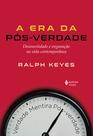 Livro - Era da pós-verdade Livro - Era da pós-verdade