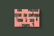 Livro - Era preciso estar em sintonia com o seu tempo