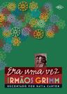 Livro - Era uma vez... Irmãos Grimm Livro - Era uma vez... Irmãos Grimm