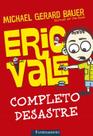 Livro - Eric Vale - Completo Desastre