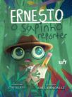 Livro - Ernesto, o sapinho repórter Livro - Ernesto, o sapinho repórter