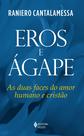 Livro - Eros e Ágape Livro - Eros e Ágape