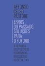 Livro - Erros do passado, soluções para o futuro