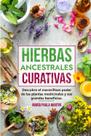 Livro ERVAS ANCESTRAIS CURATIVAS: Descubra o Poder das Plantas Medicinais