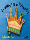 Livro - Ervilina E O Princes - 4ª Ed