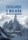 Livro - Escalando o Milhão Livro - Escalando o Milhão