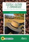 Livro - Escola, cultura e comunidade: a educação do campo em um contexto de fronteiras
