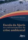 Livro - Escola da Ajuris no Enfrentamento da Crise Ambiental