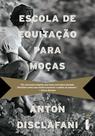 Livro - Escola de equitação para moças Livro - Escola de equitação para moças