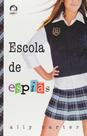 Livro - Escola de espiãs (Vol. 1 Garotas Gallagher)
