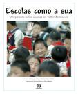 Livro - Escolas como a sua: Um passeio pelas escolas ao redor do mundo Livro - Escolas como a sua: Um passeio pelas escolas ao redor do mundo