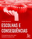 Livro - Escolhas e consequências