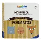 Livro - Escolinha MONTESSORI Meu P livro... Conhecendo os Formatos