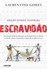 Livro - Escravidão - Edição juvenil ilustrada Livro - Escravidão - Edição juvenil ilustrada