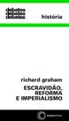 Livro - Escravidão, reforma e imperialismo