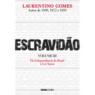 Livro - Escravidão - Volume 3 Livro - Escravidão - Volume 3