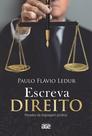 Livro - Escreva Direito: Pecados da Linguagem Jurídica