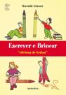 Livro - Escrever e brincar: Oficinas de textos