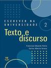 Livro - Escrever Na Universidade 2 - Texto E Discurso