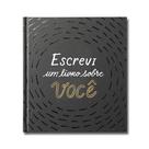 Livro - Escrevi um livro sobre você Livro - Escrevi um livro sobre você