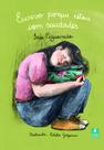 Livro - Escrevo porque estou com saudades
