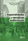 Livro - Espacialidades e narrativas audiovisuais Livro - Espacialidades e narrativas audiovisuais